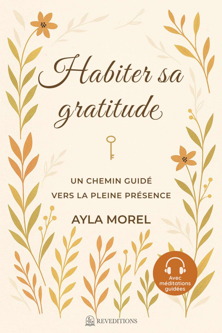 Habiter sa Gratitude - Ayla Morel